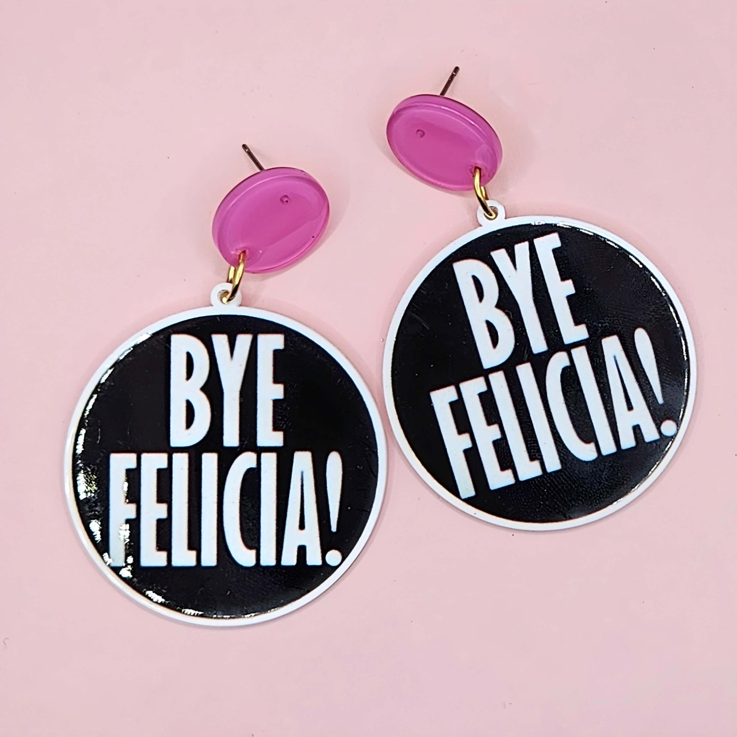 "Bye Felicia"