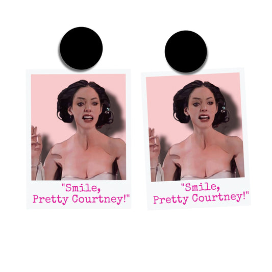 "Smile Pretty Courtney!" (Pre Order)